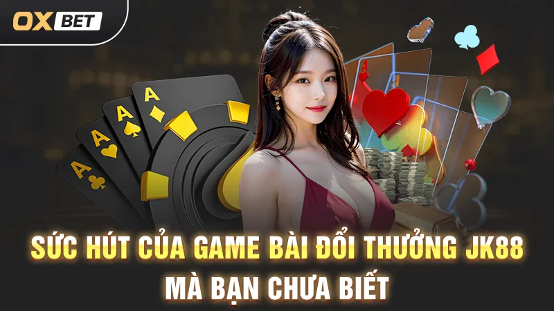 jk88 nổ hủ đổi thưởng